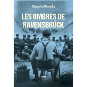 Les ombres de Ravensbruck