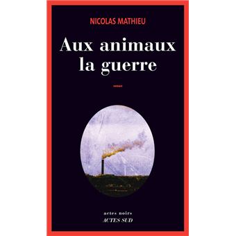 Aux animaux la guerre