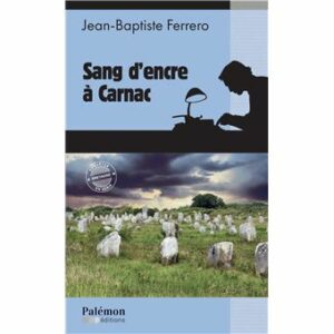 Sang d'encre à Carnac (1)