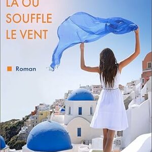 Là où souffle le vent