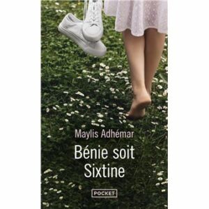 Bénie soit Sixtine