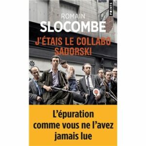 J'étais le collabo Sadorski (6)