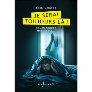 Je serai toujours là
