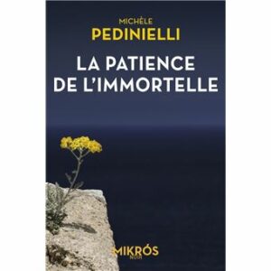 La patience de l'immortelle (3)