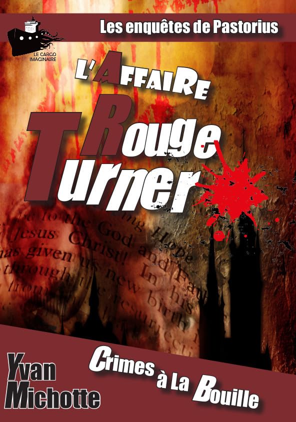 L'affaire rouge Turner (1)