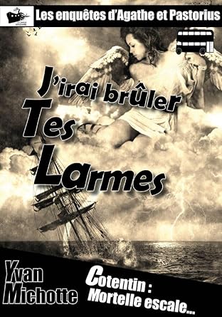 J'irai bruler tes larmes (3)