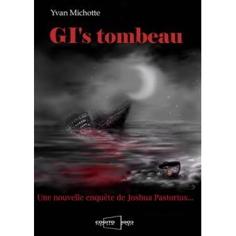 Le mystère du GI's tombeau (2)