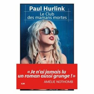 Le club des mamans mortes