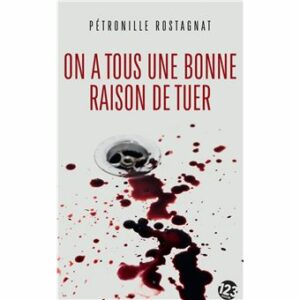 On a tous une bonne raison de tuer (3)