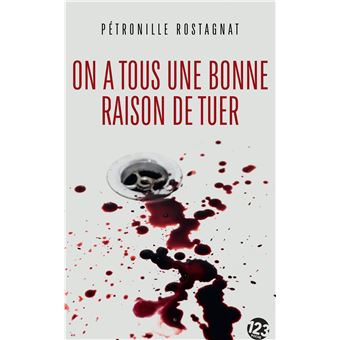 On a tous une bonne raison de tuer (3)