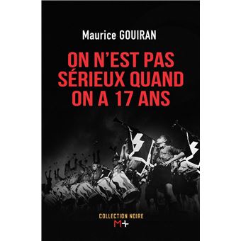 On n'est pas sérieux quand on a 17 ans
