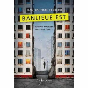 Banlieue Est (8)