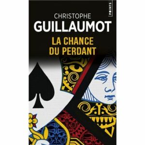 La chance du perdant (2)