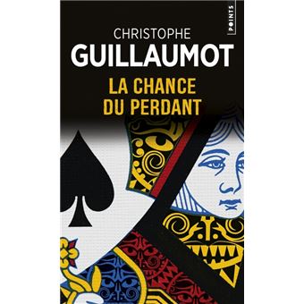 La chance du perdant (2)