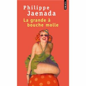 La grande à bouche molle