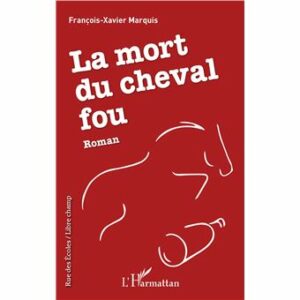 La mort du cheval fou