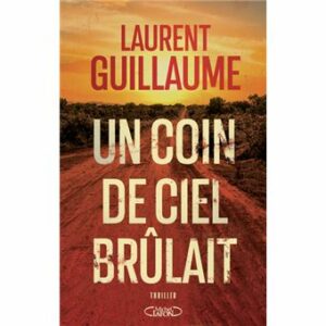 Un coin de ciel brulait