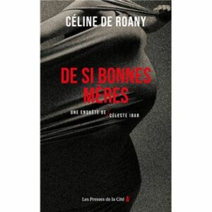 De si bonnes mères (2)