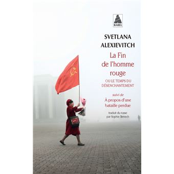 La Fin de l'homme rouge - ou le temps du désenchantement