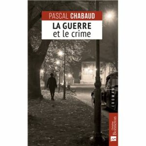 La guerre et le crime