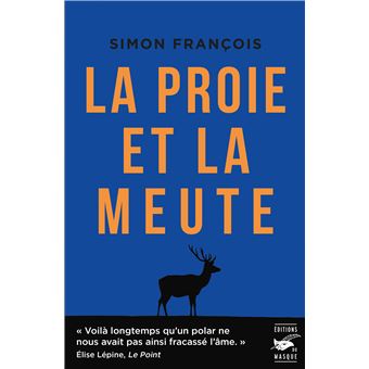 La proie et la meute