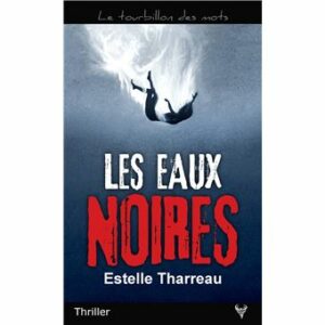 Les eaux noires