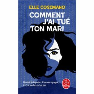 Comment j'ai tué ton mari (1)