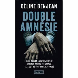Double amnésie (3)