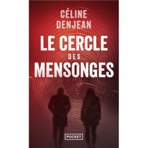 Le cercle des mensonges (4)