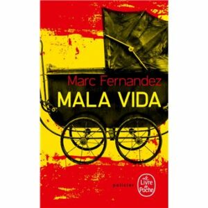 Mala vida (1)