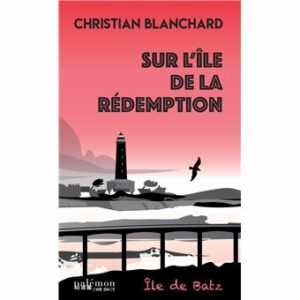 Sur l'île de la rédemption