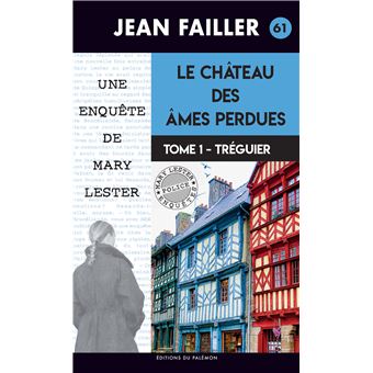 le château des âmes perdues - Treguier (61)