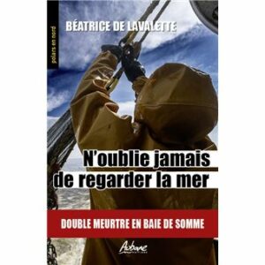 N'oublie jamais de regarder la mer