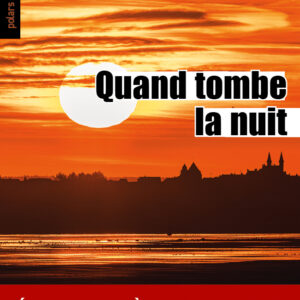 Quand tombe la nuit