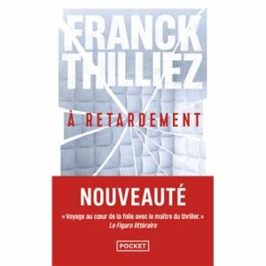 A retardement (9)