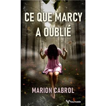 Ce que Marcy a oublié