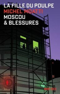 Moscou & blessures