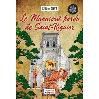 Le manuscrit perdu de Saint-Riquier (1)