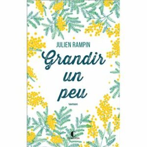 Grandir un peu