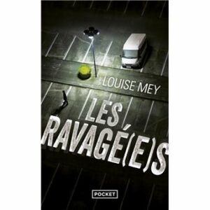 Les ravagé(e)s