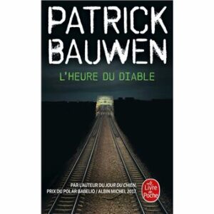 L&rsquo;heure du diable (3)