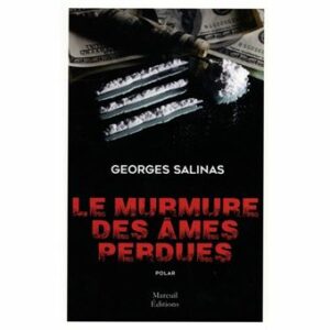 Le murmure des âmes perdues