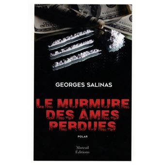 Le murmure des âmes perdues