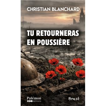 Tu retourneras en poussière