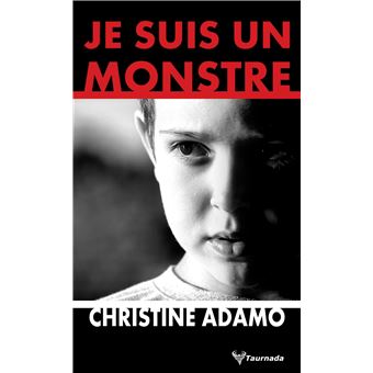 Je suis un monstre
