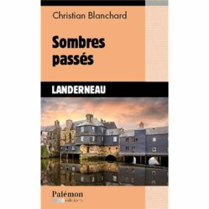 Sombres passés (4)