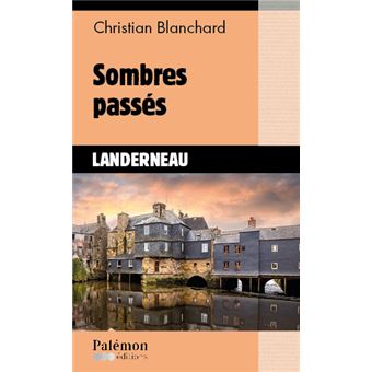 Sombres passés (4)